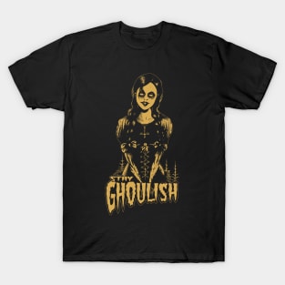 A goth dead girl. Stay Ghoulish! Goth / Gothic / Horror. Gold version. T-Shirt